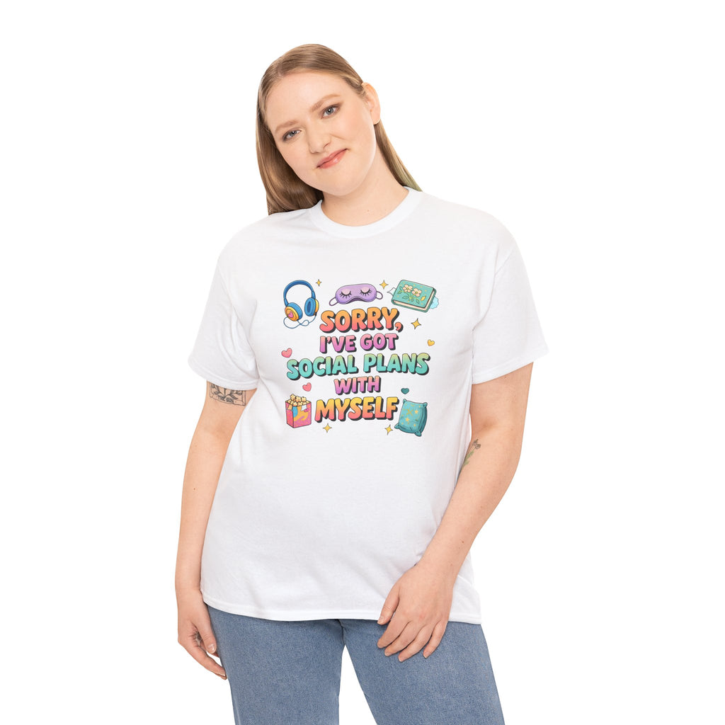“Sorry, I’ve Got Social Plans With Myself” Cute Cozy Introvert Graphic Tee