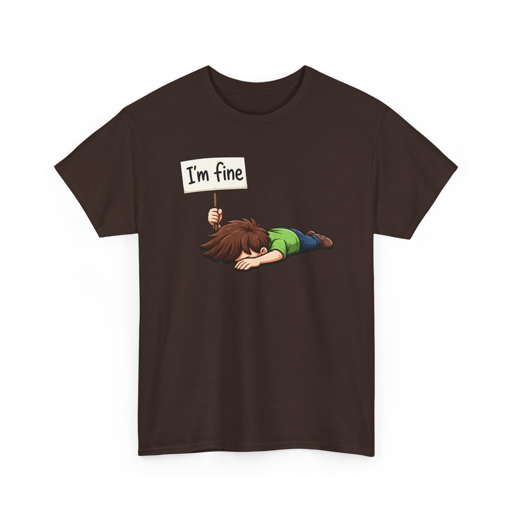 Cute Cartoon 'I'm Fine' Funny Dry Humor Graphic Tee