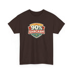 90% Sarcasm T-Shirt — Funny Retro Badge Graphic Tee for Sarcastic Humor