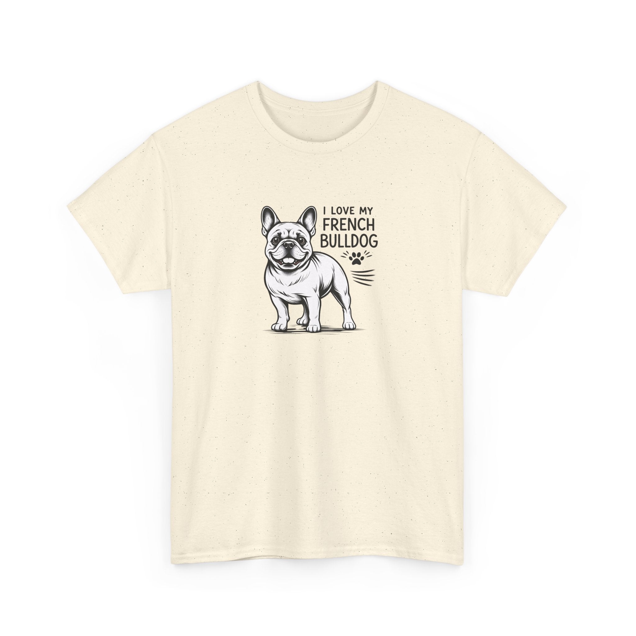 French Bulldog T-Shirt — "I Love My French Bulldog" Cute Dog Lover Tee