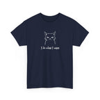 Cat Face Tee — "I Do What I Want" Graphic T-Shirt