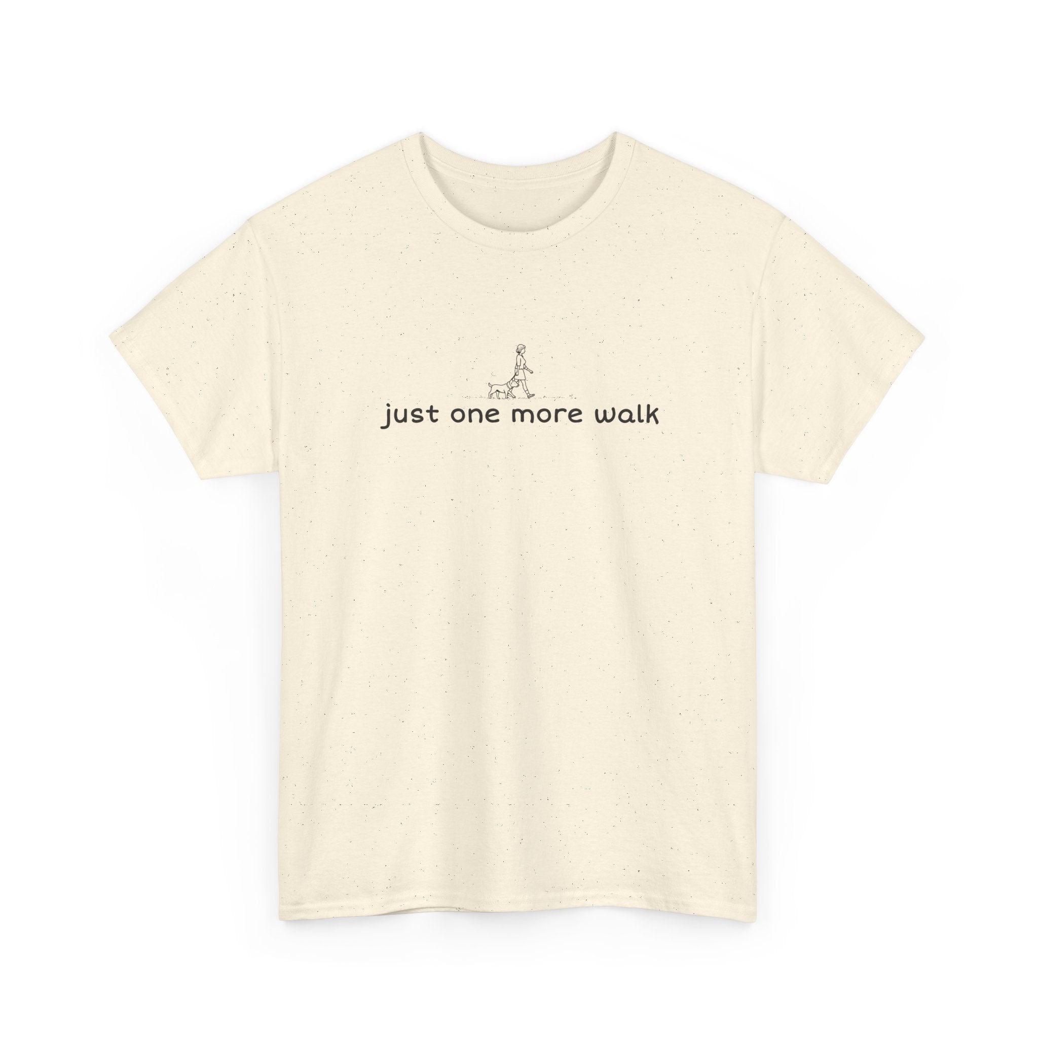 “just one more walk” Minimal Dog Walking Tee For Her