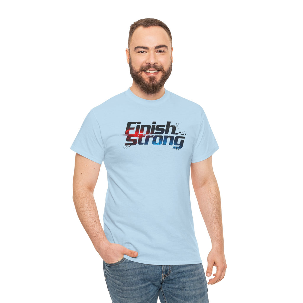 Finish Strong T-Shirt — Motivational Athletic Tee