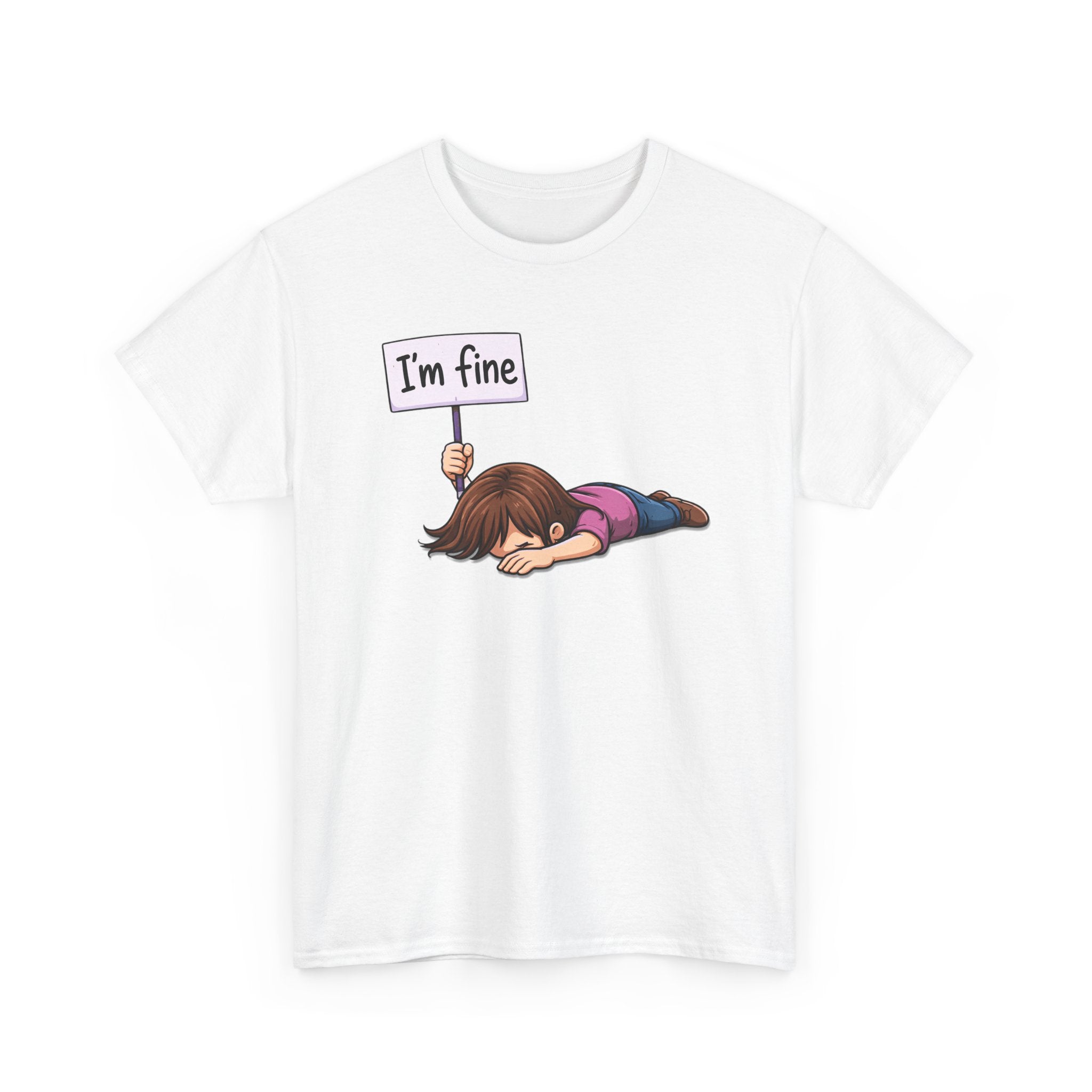 Cute Cartoon Girl 'I'm Fine' Funny Dry Humor Graphic Tee