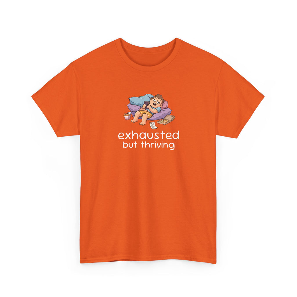 Exhausted But Thriving Tee — Funny Tired Shirt