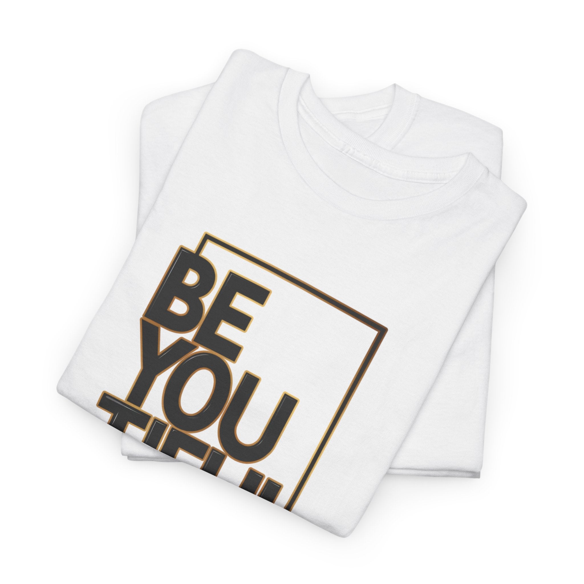 BeYOUtiful Graphic Tee — Inspirational Self-Love T-Shirt
