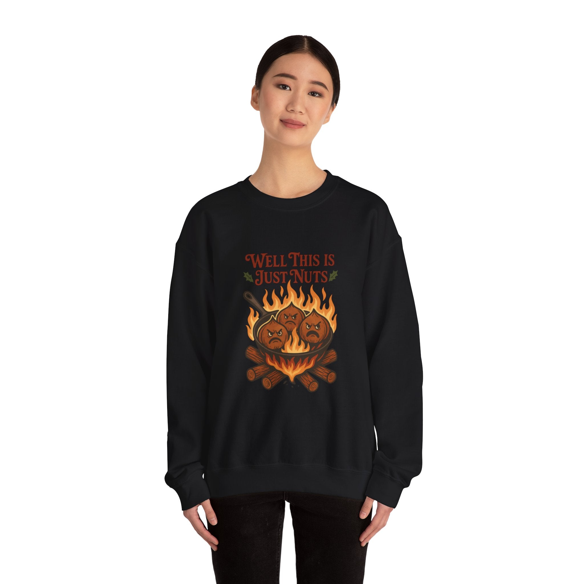 Crewneck Sweatshirt — "Well This Is Just Nuts" Roasting Chestnuts Graphic