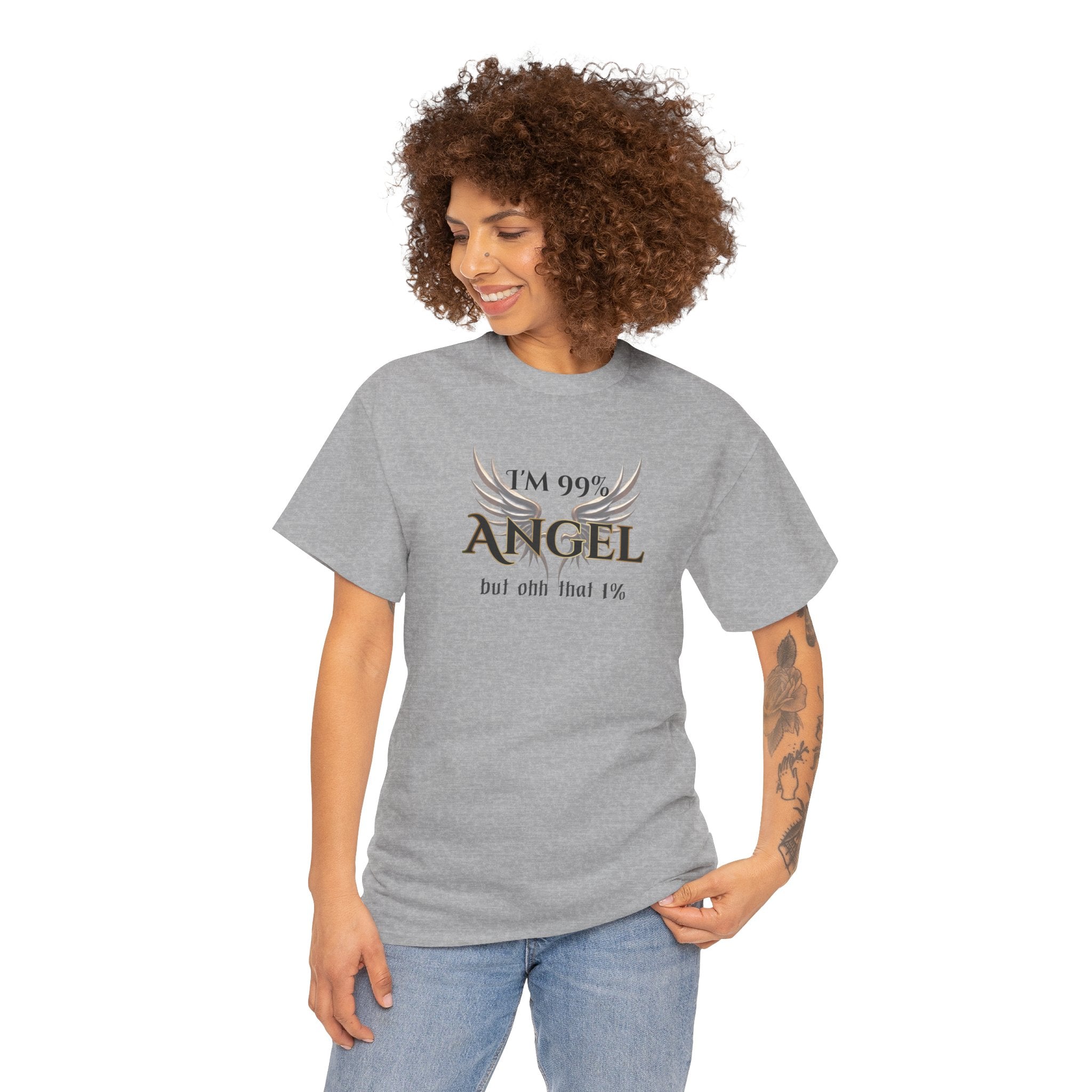 "I’m 99% Angel but ohh that 1%" - Funny Angel Wings Graphic Tee