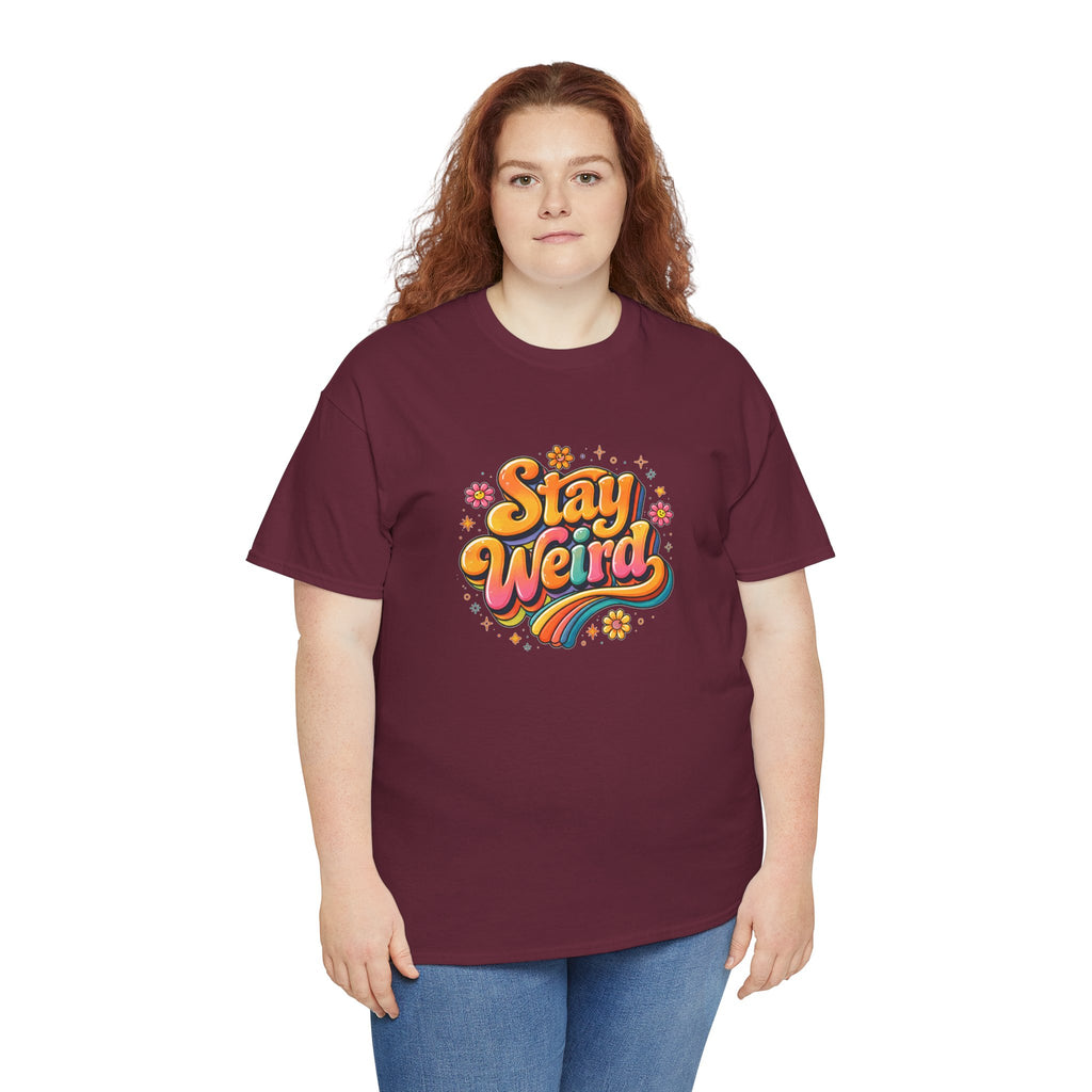 Stay Weird T-Shirt — Retro Rainbow Graphic Tee