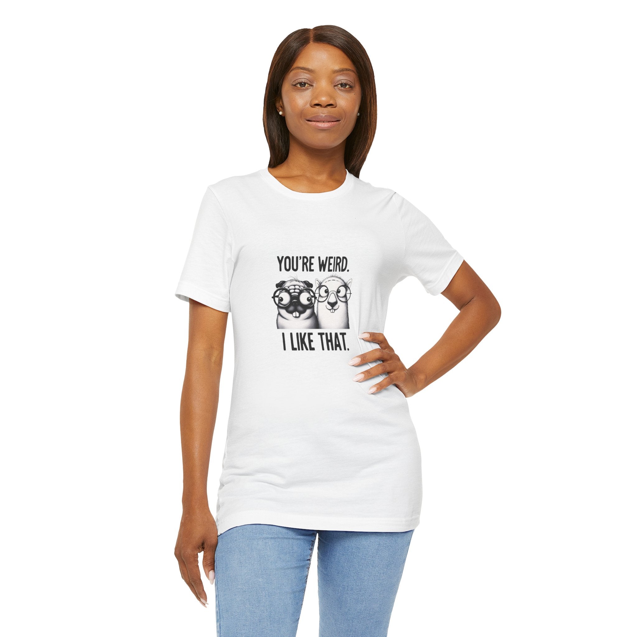 You're Weird I Like That T‑Shirt — Cute Pug Illustration Tee