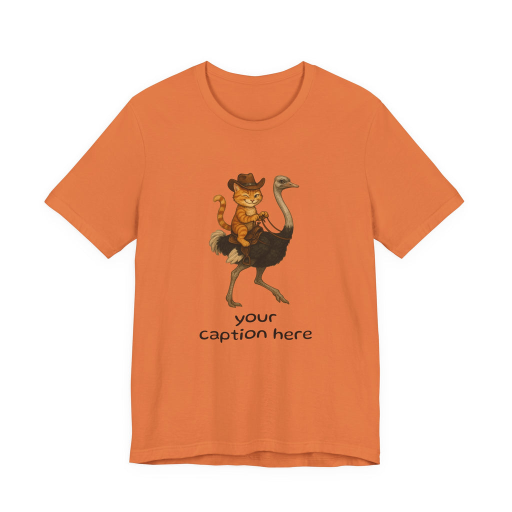 Cat Cowboy Riding Ostrich T-Shirt – Whimsical Western Animal Tee