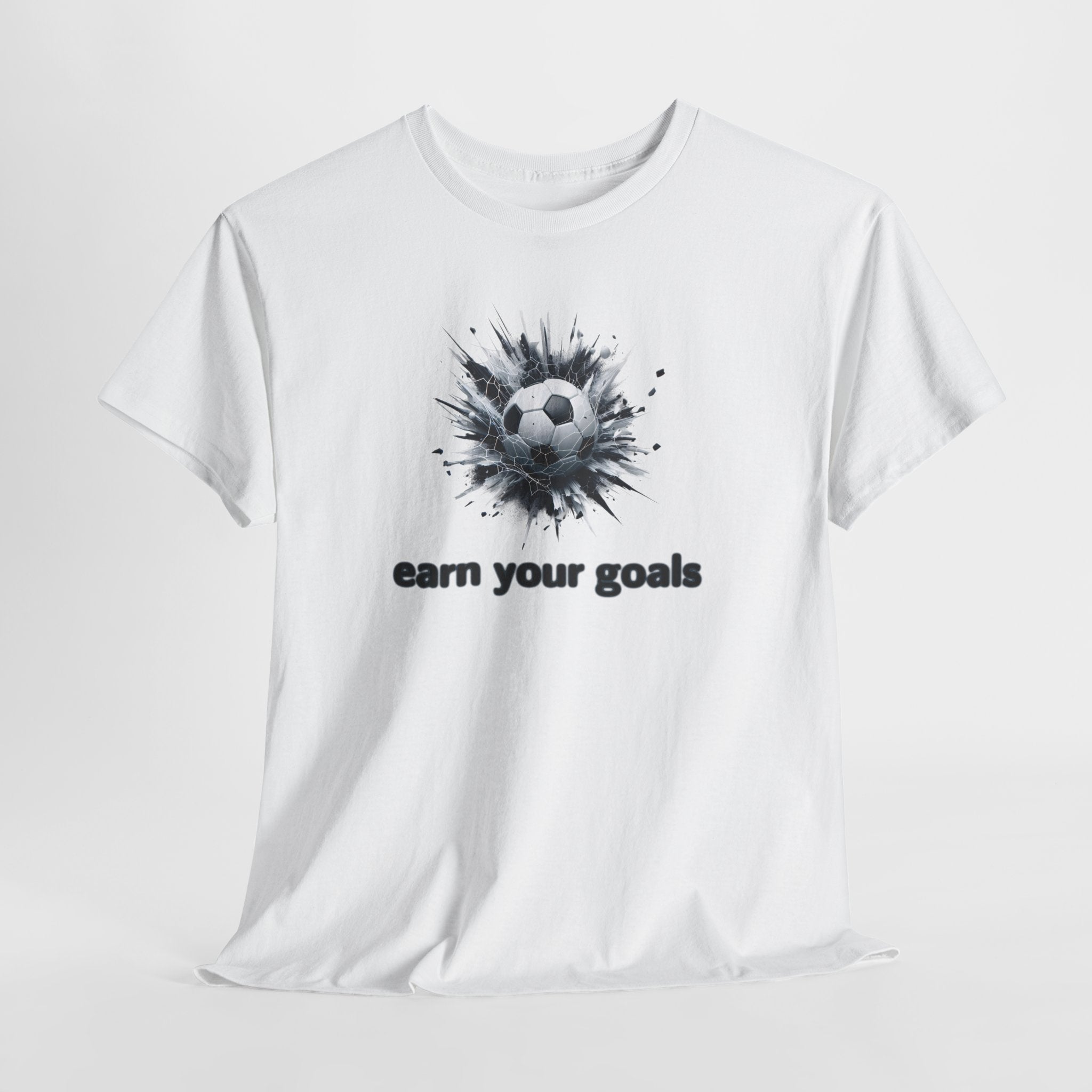 Football Soccer 'Earn Your Goals' T-Shirt
