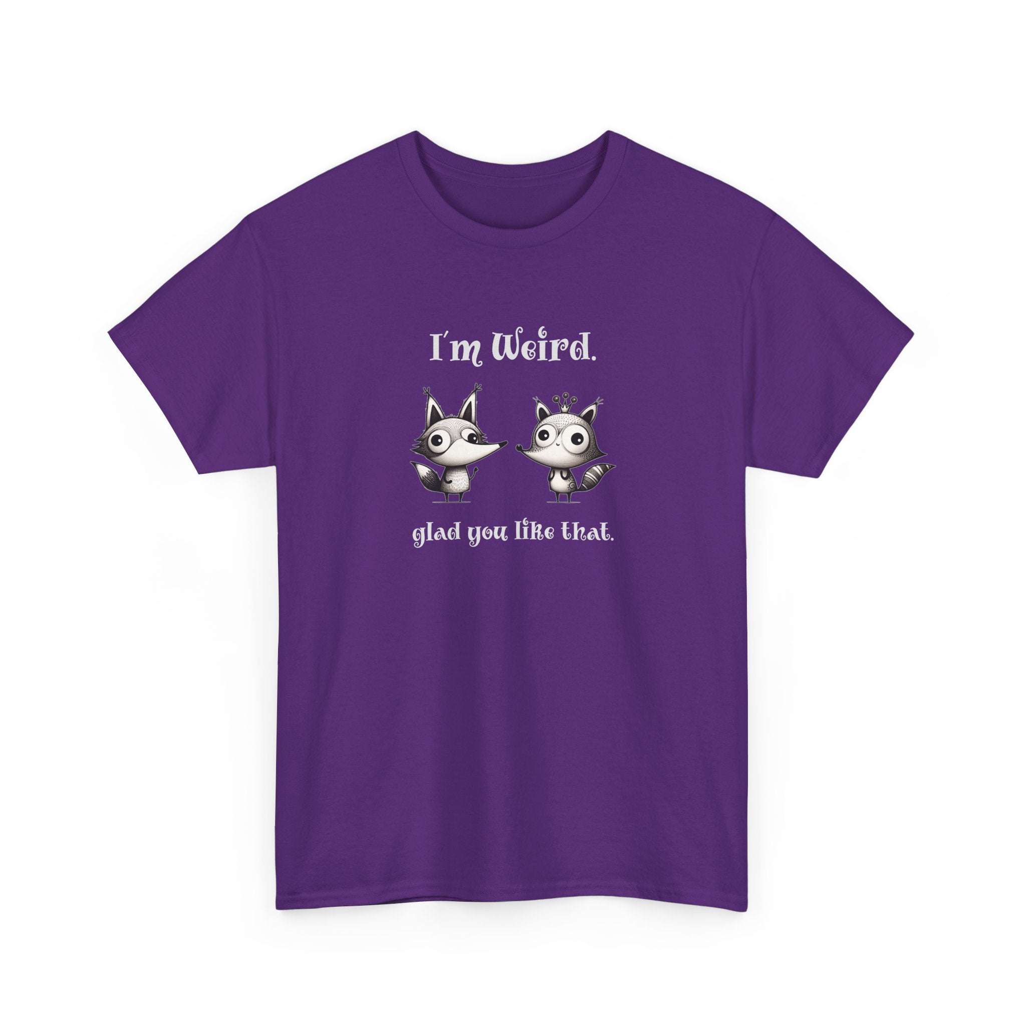 "I'm Weird. Glad You Like That." Weird Foxes T‑Shirt — Cute Retro Animal Tee