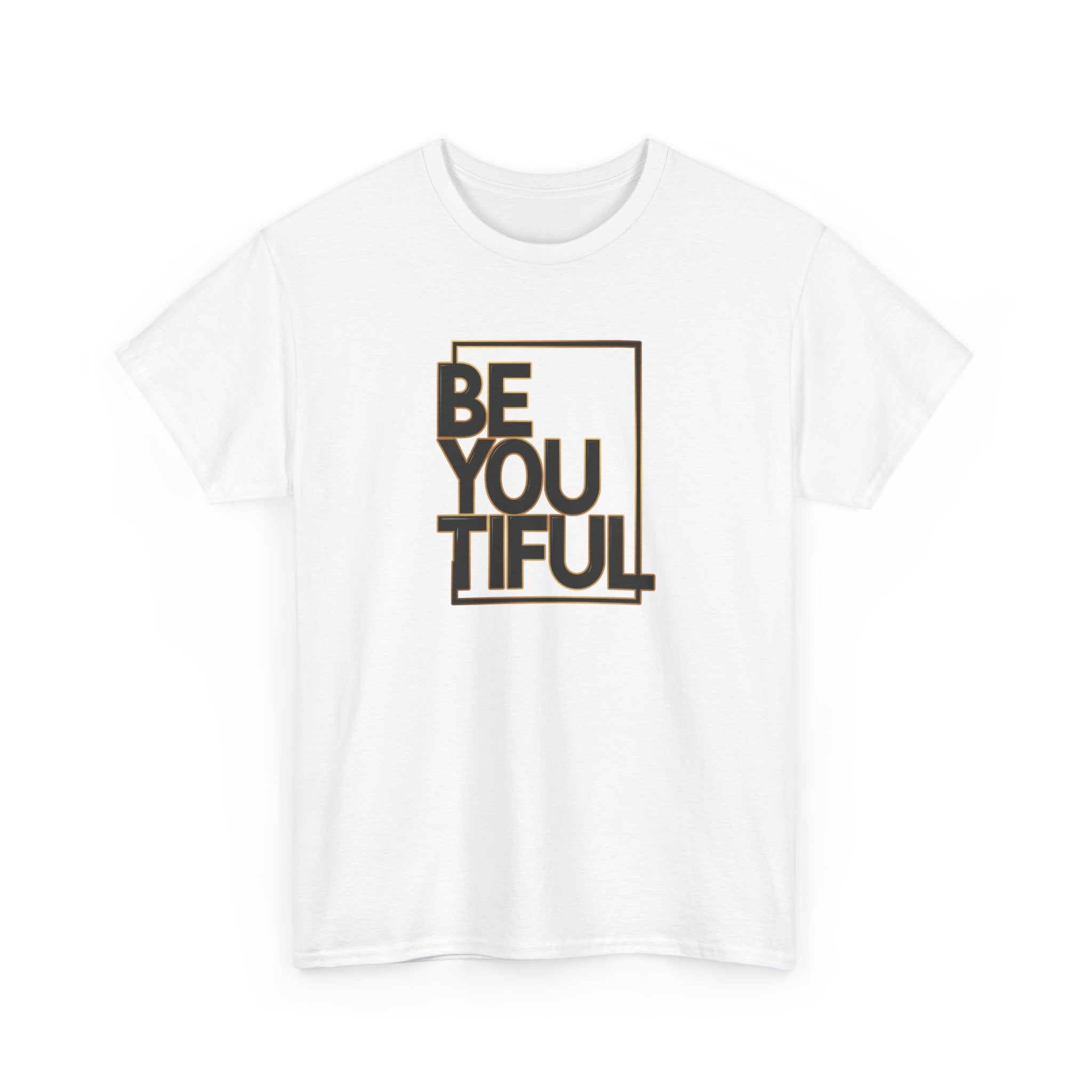 White t-shirt with 'BE YOU TIFUL' text in black and gold on a white background