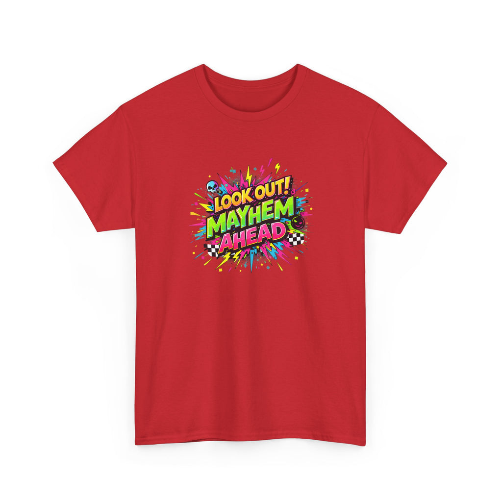 Look Out! Mayhem Ahead Graphic Tee — Colorful Retro Comic Humor Shirt