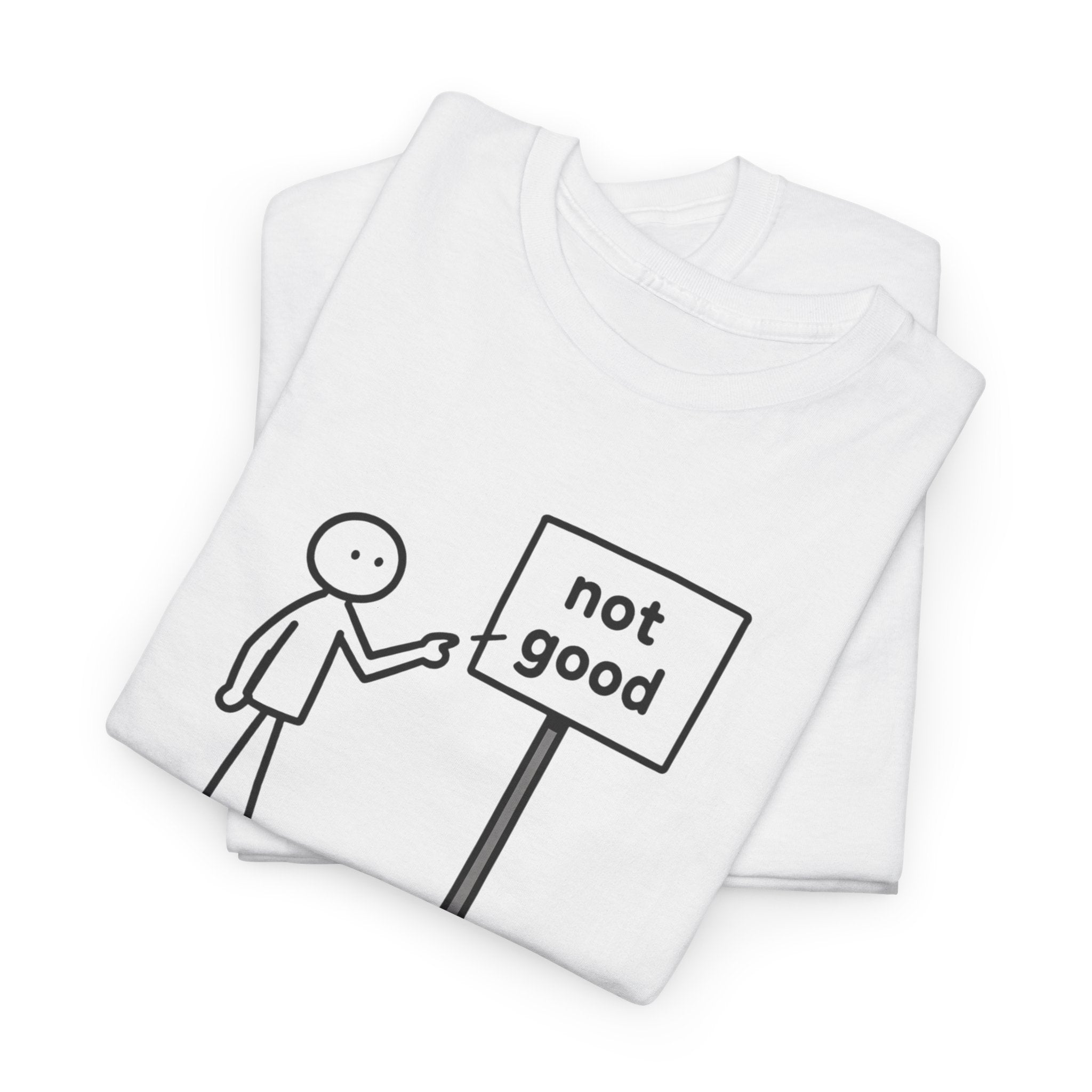 Funny Graphic Tee — “well that’s not a good sign.” Stick Figure Humor T-Shirt