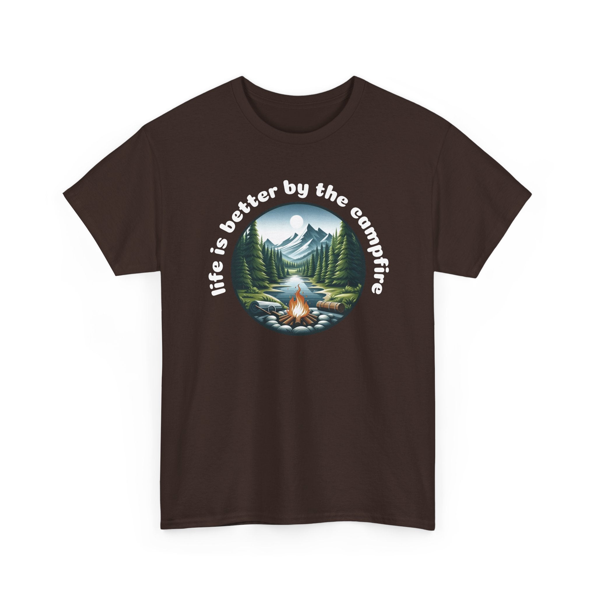 Campfire T-Shirt — "Life Is Better by the Campfire" Scenic Outdoor Tee