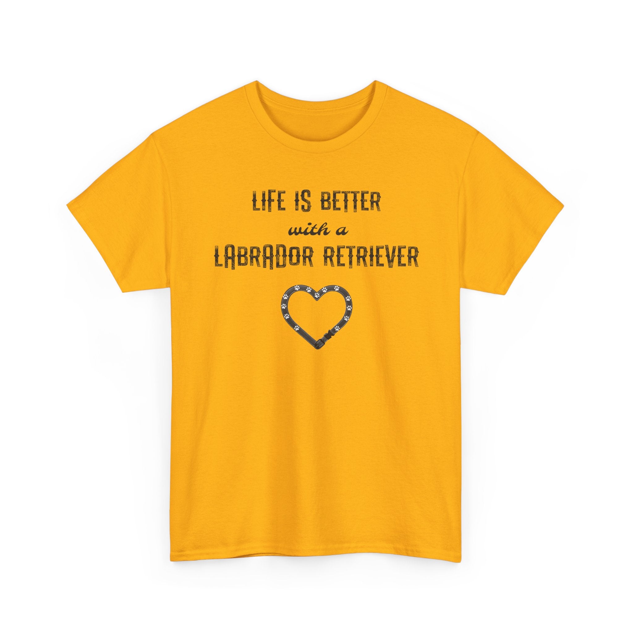 "Life Is Better with a Labrador Retriever" Heart Dog Lover Tee