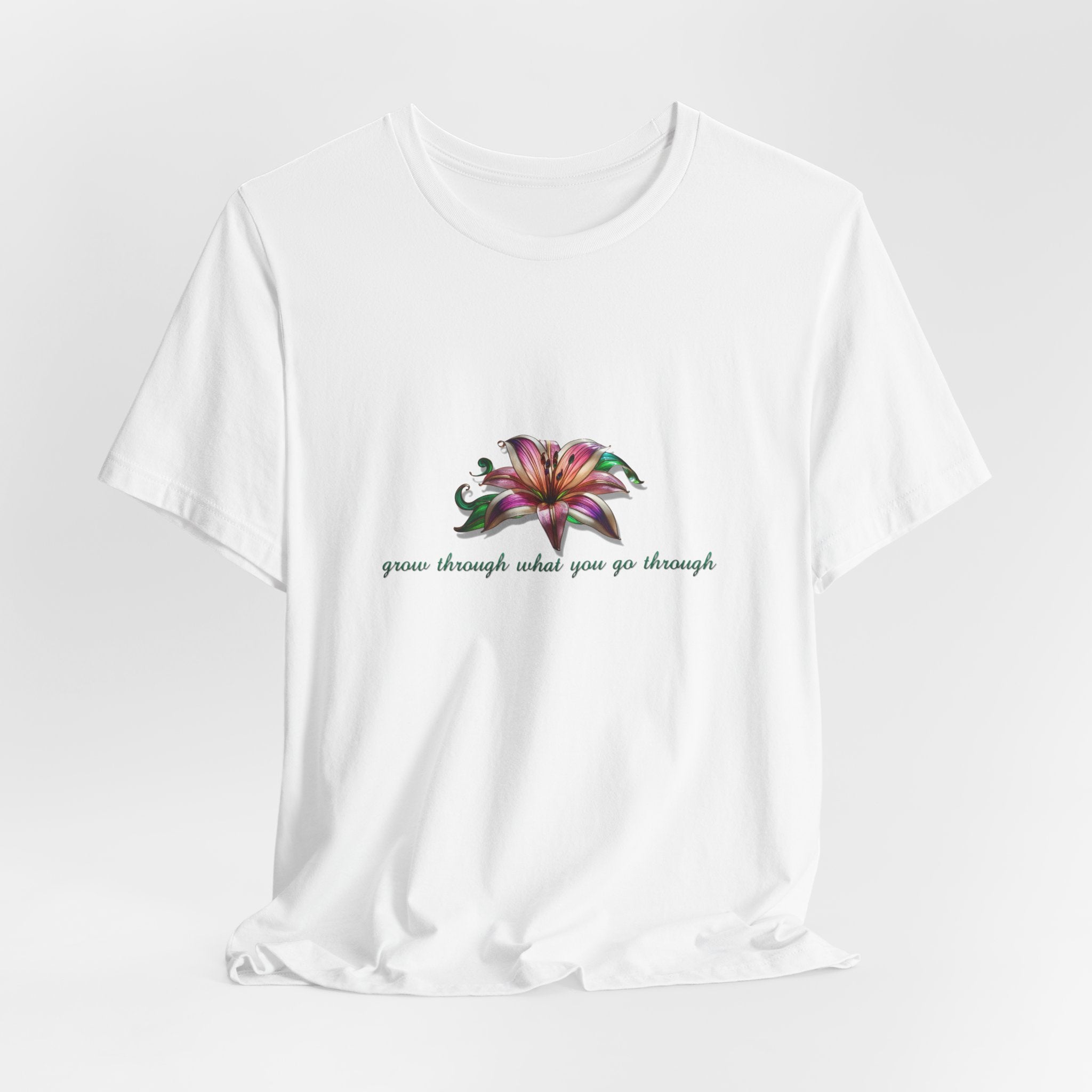 Floral Resilience Tee — "Grow Through What You Go Through" T‑Shirt
