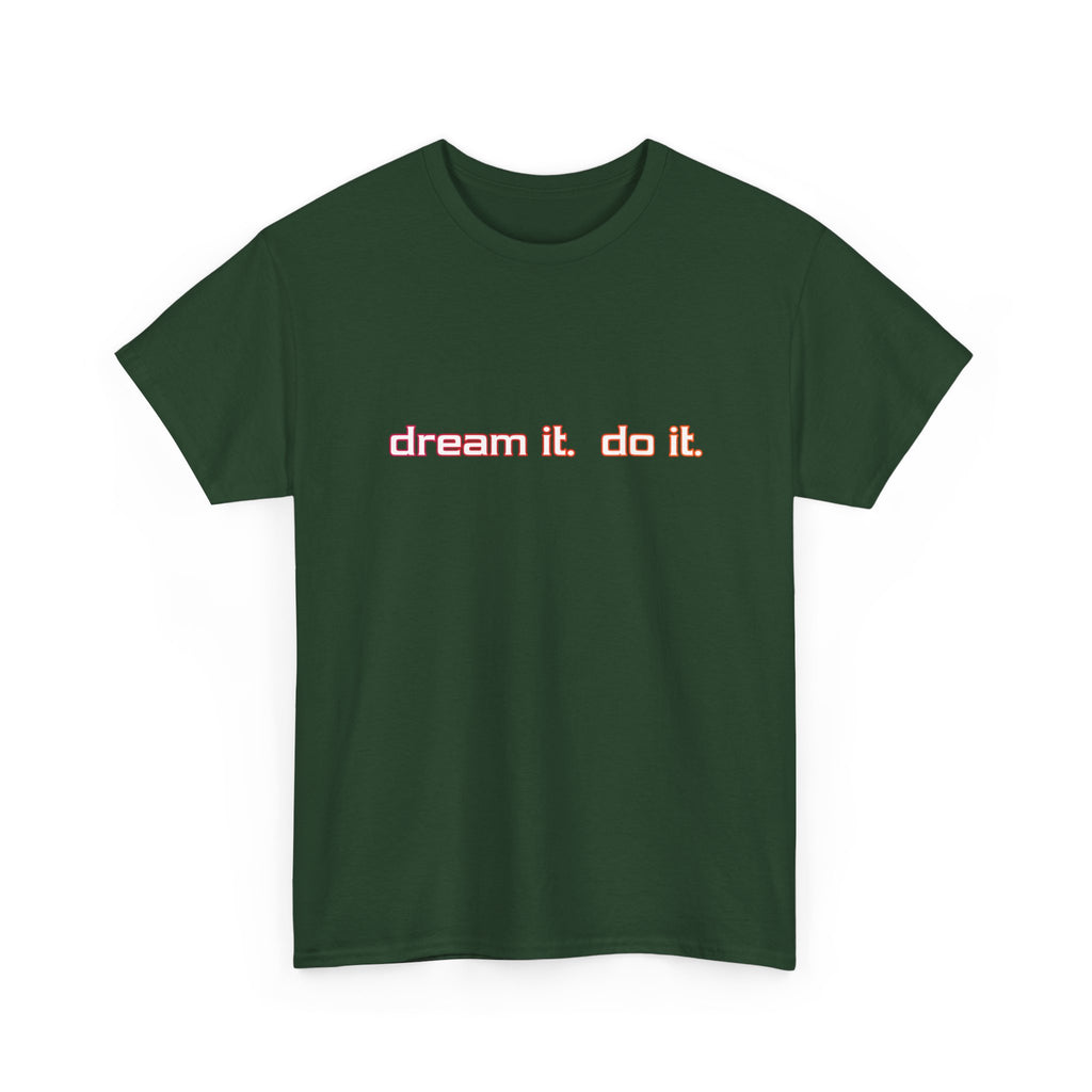 Dream It Do It T-Shirt — Minimal Motivational Tee Red Orange