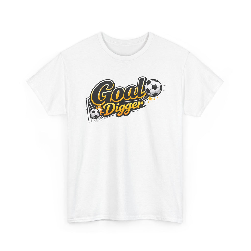 Goal Digger Soccer T-Shirt