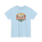 90% Sarcasm T-Shirt — Funny Retro Badge Graphic Tee for Sarcastic Humor