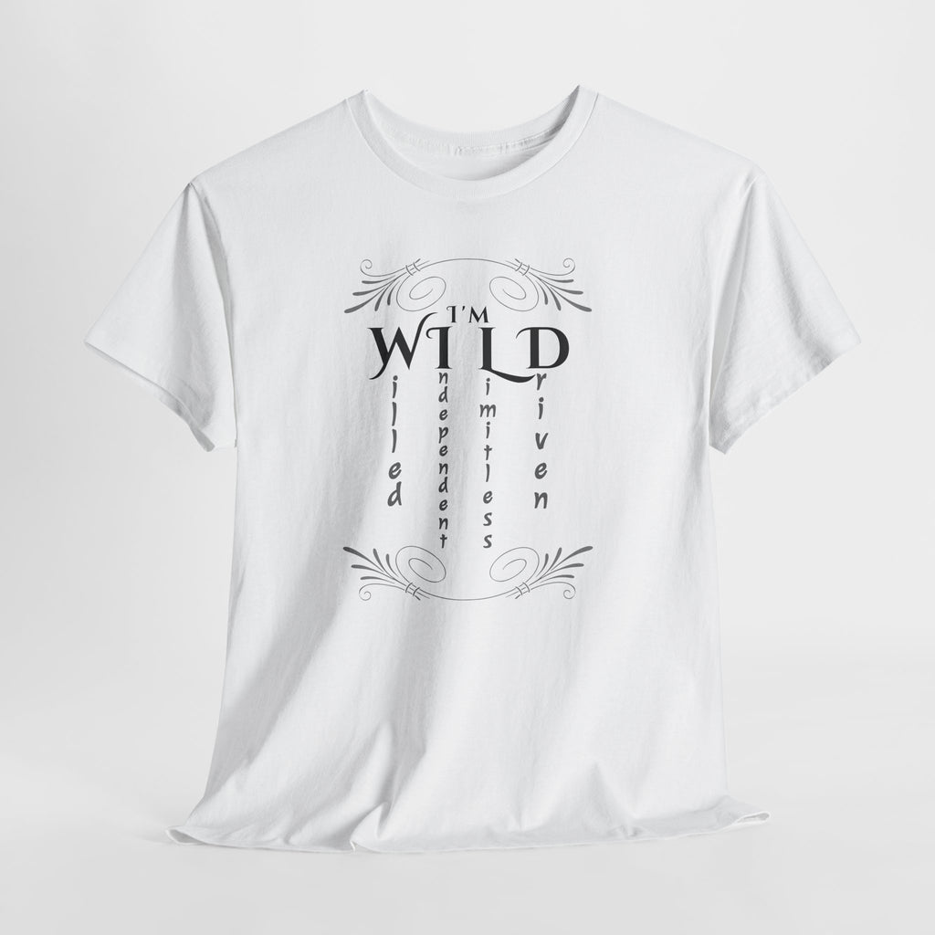 Wild Spirit Tee — "I’m Wild" Minimalist Graphic T-Shirt