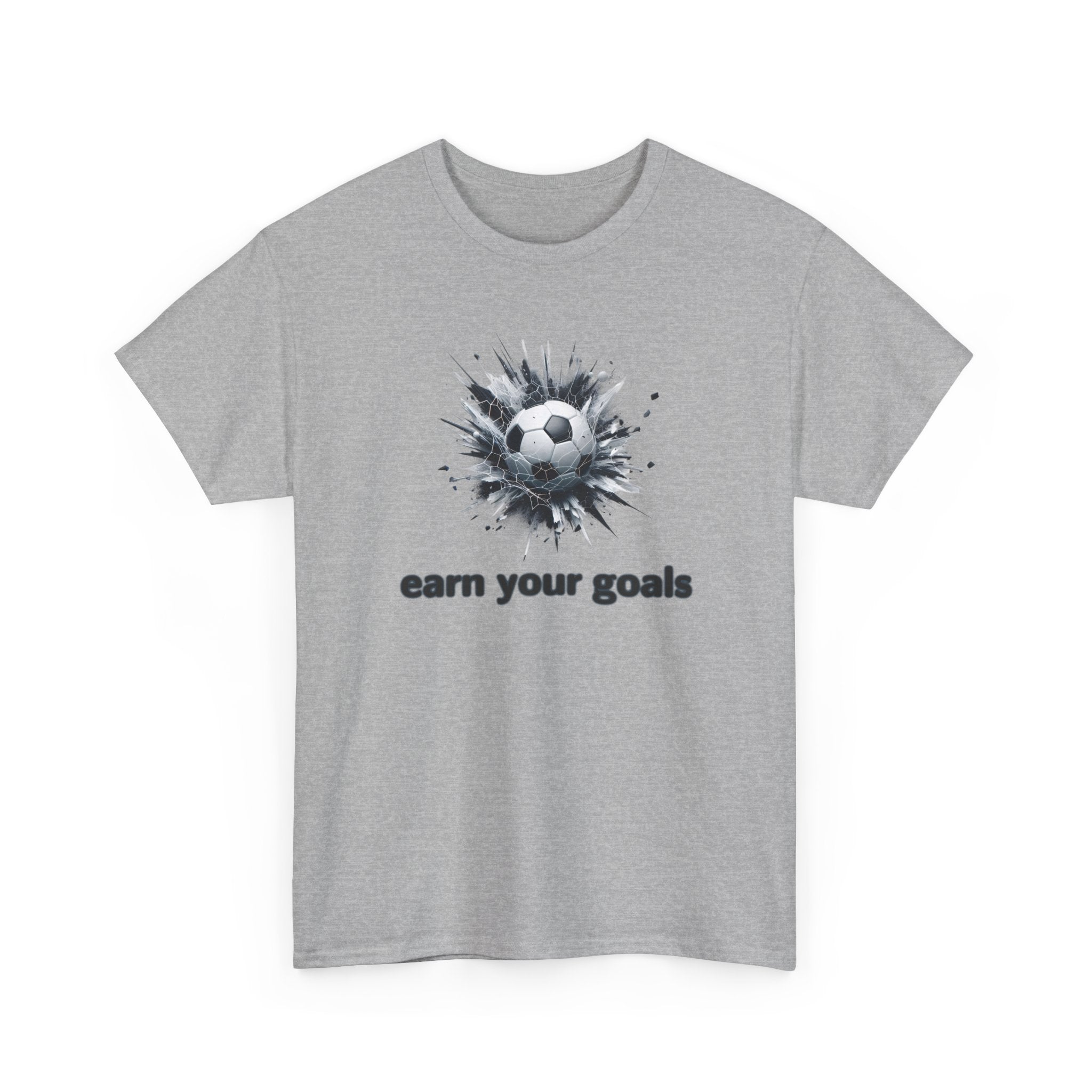 Football Soccer 'Earn Your Goals' T-Shirt