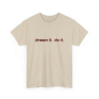 Dream It Do It T-Shirt — Minimal Motivational Tee Red Orange