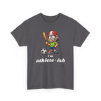 "I'm Athlete-ish" Sports Cartoon T-Shirt — Funny Sports Fan Graphic Tee
