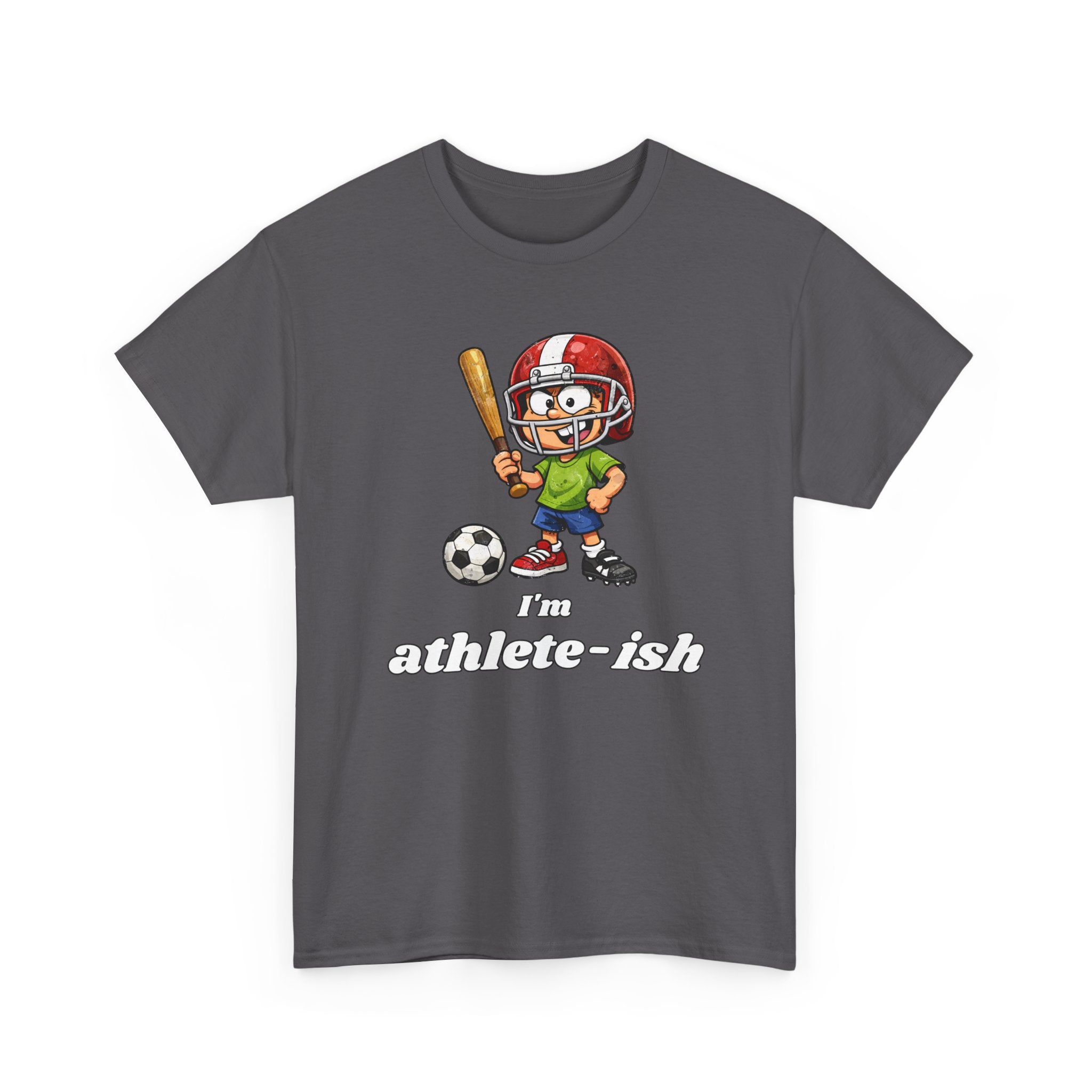 "I'm Athlete-ish" Sports Cartoon T-Shirt — Funny Sports Fan Graphic Tee