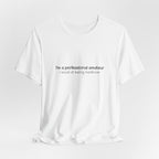 T-Shirt — "I'm a professional amateur" Funny Quote Tee