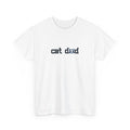 White t-shirt with 'cat dad' text on a white background
