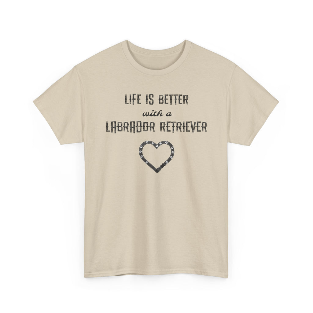 "Life Is Better with a Labrador Retriever" Heart Dog Lover Tee