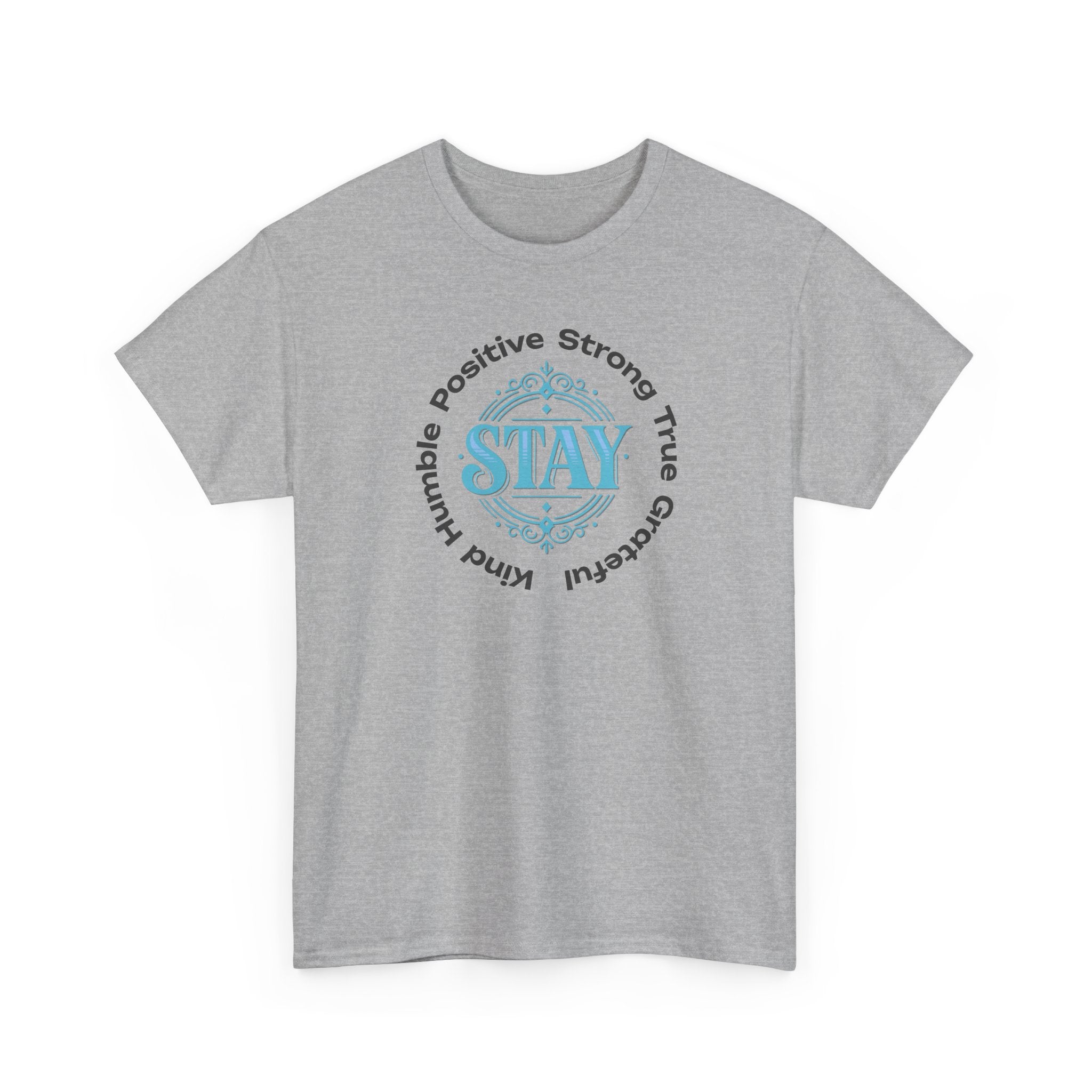 Stay Positive Graphic Tee — 'STAY' Inspirational Badge T‑Shirt