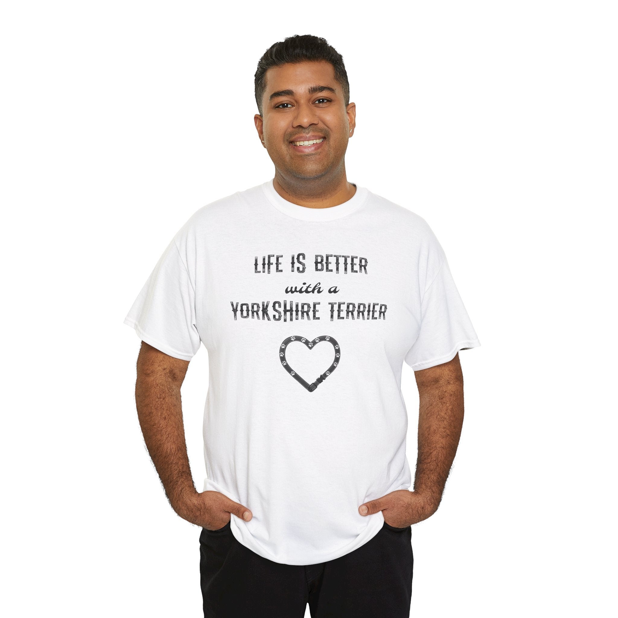 Life Is Better With a Yorkshire Terrier Dog Lover T-Shirt