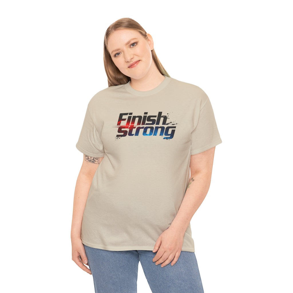Finish Strong T-Shirt — Motivational Athletic Tee