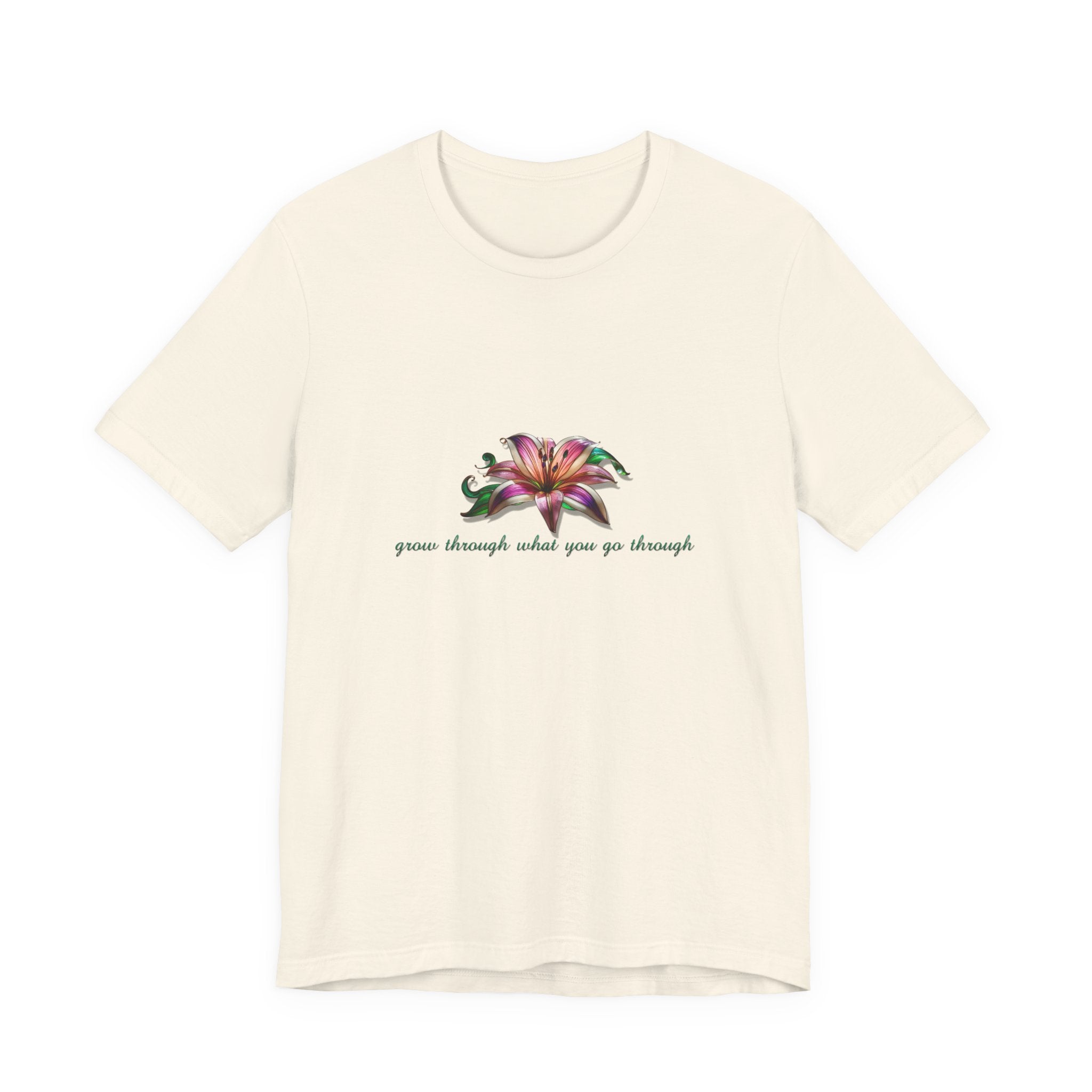 Floral Resilience Tee — "Grow Through What You Go Through" T‑Shirt