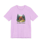 Cabin Escape T-Shirt — 'I'd Rather Be Here' Outdoors Tee