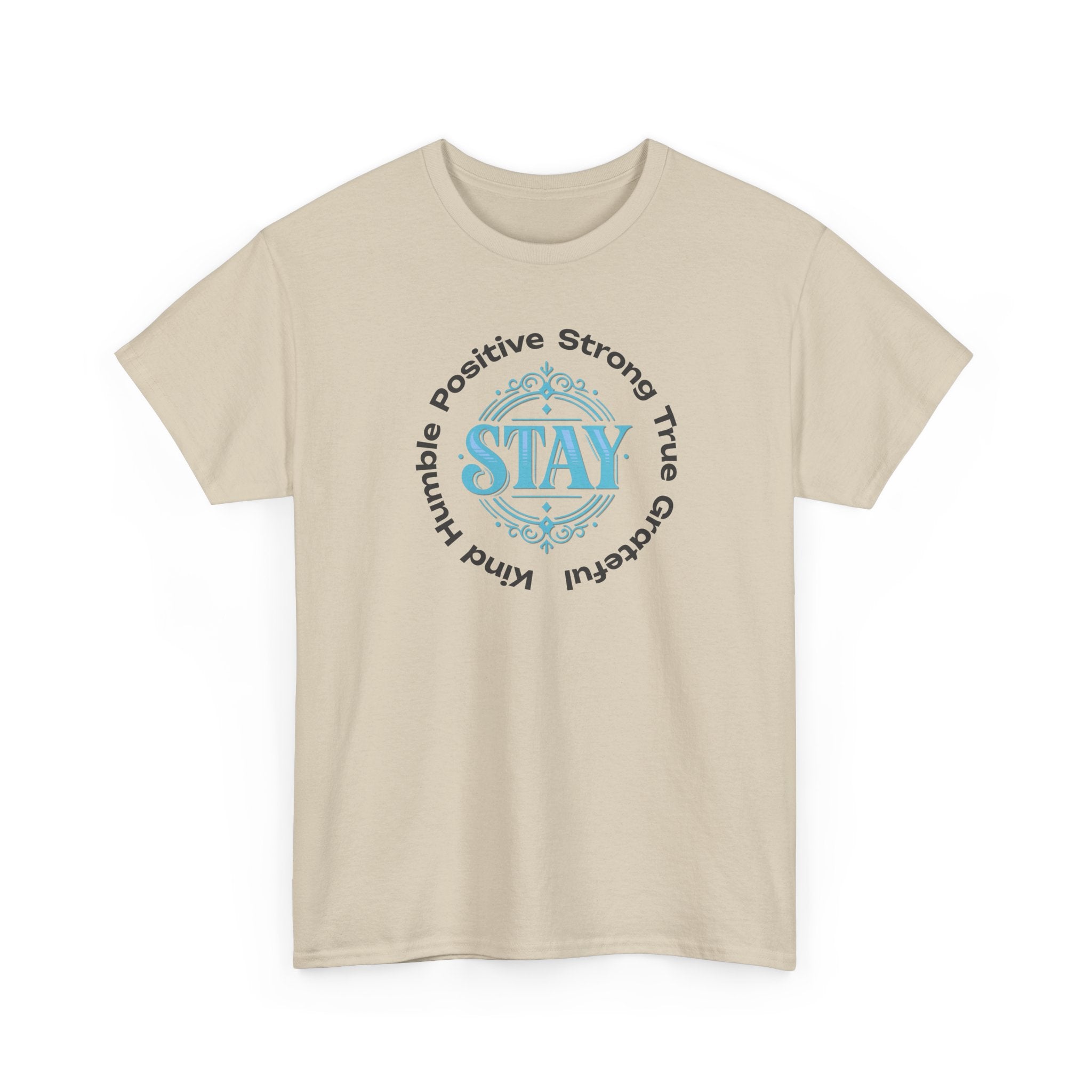 Stay Positive Graphic Tee — 'STAY' Inspirational Badge T‑Shirt