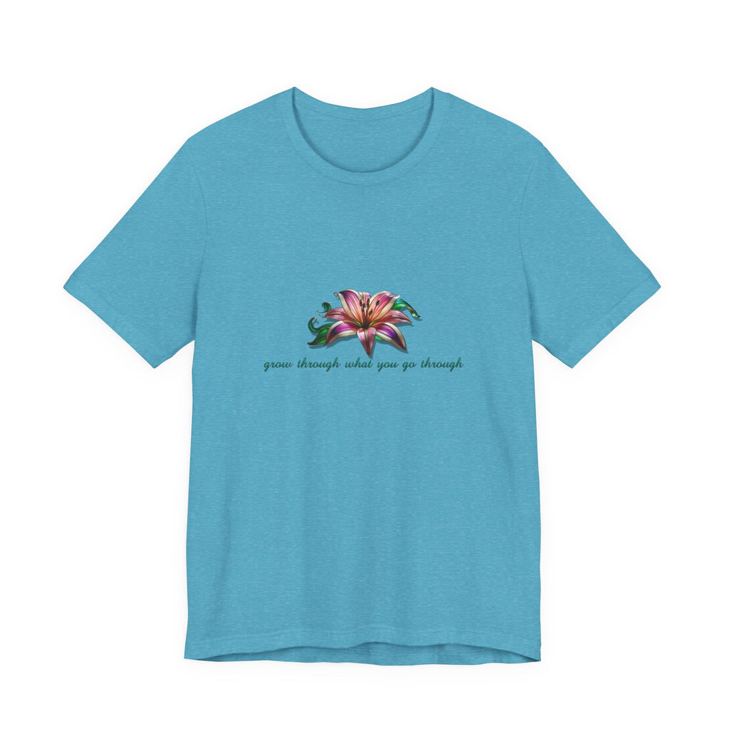 Floral Resilience Tee — "Grow Through What You Go Through" T‑Shirt