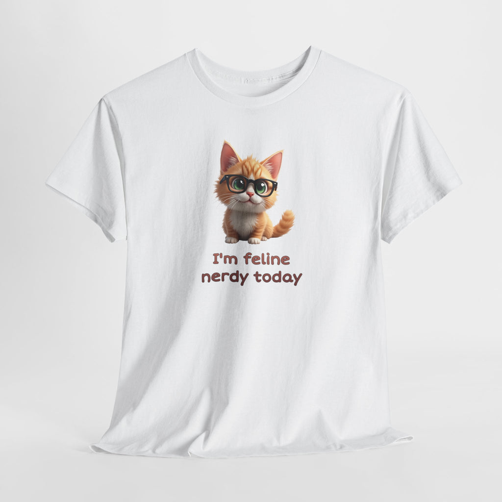 Cat Nerd T-Shirt — “I’m Feline Nerdy Today” Cute Kitty Graphic Tee