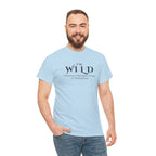 I'm Wild Minimalist Graphic Tee — 'I'm Wild' Text Design