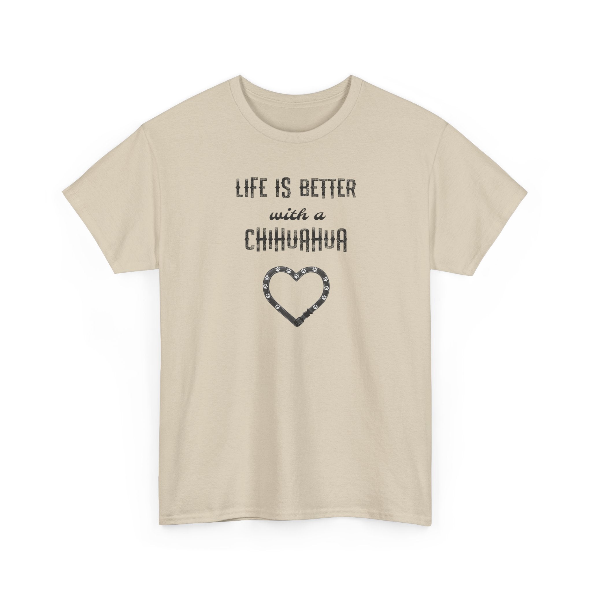 Life Is Better with a Chihuahua Heart Dog Lover Tee