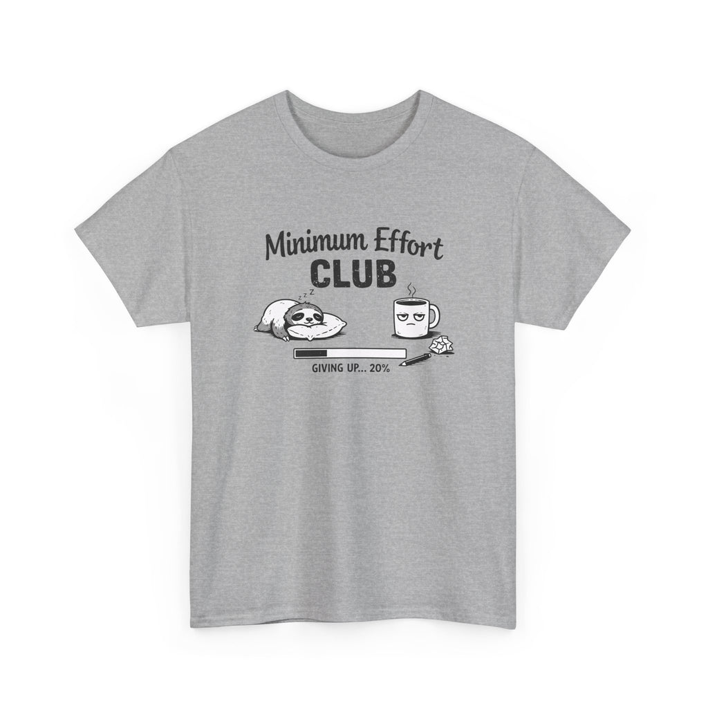 Minimum Effort Club T-Shirt — Funny Sloth & Coffee Graphic Tee