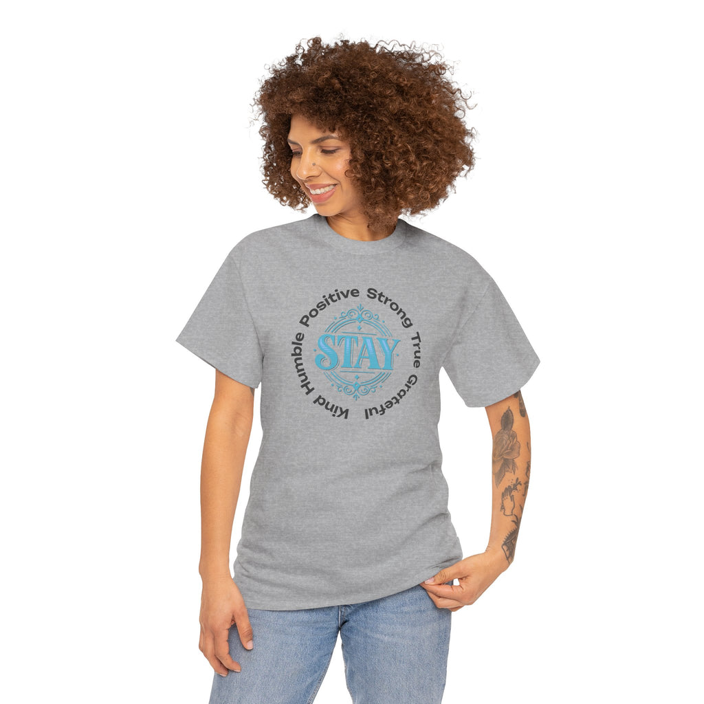Stay Positive Graphic Tee — 'STAY' Inspirational Badge T‑Shirt