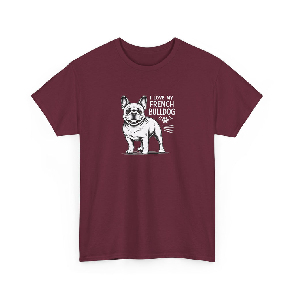 French Bulldog T-Shirt — "I Love My French Bulldog" Cute Dog Lover Tee