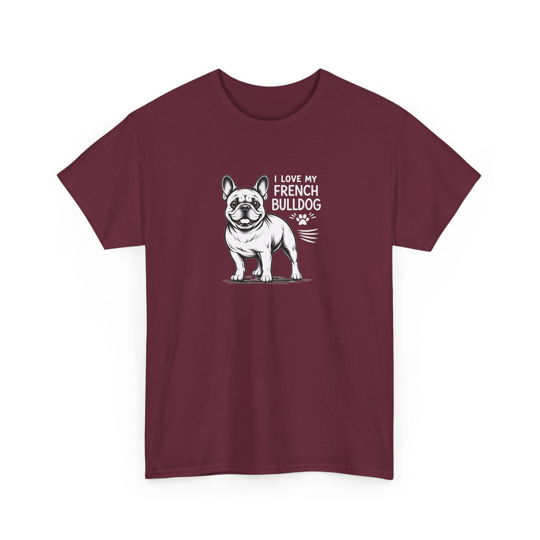 French Bulldog T-Shirt — "I Love My French Bulldog" Cute Dog Lover Tee