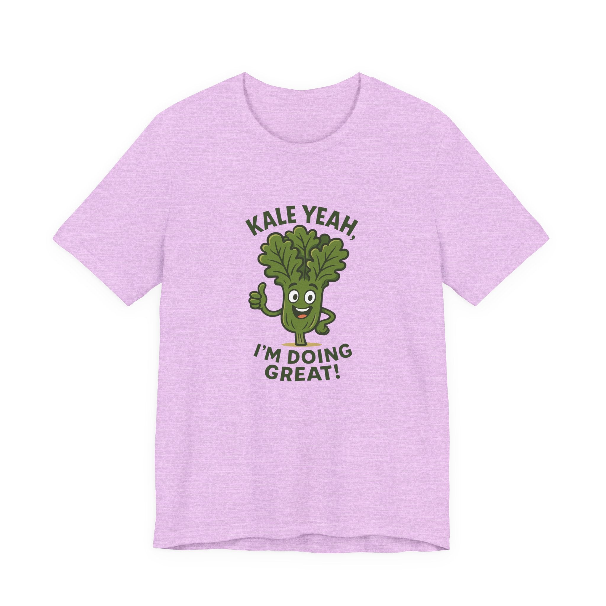 Kale Yeah! I'm Doing Great T-Shirt — Funny Healthy Veggie Graphic Tee