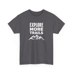 Explore More Trails T-Shirt — Outdoor Hiking Mountain Tee